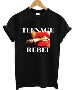 Teenage Rebel T-shirt