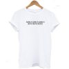 Dua Lipa Girls Girls Girls Boys Boys Boys T-shirt
