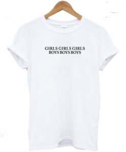 Dua Lipa Girls Girls Girls Boys Boys Boys T-shirt