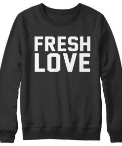 Fresh Love Sweatshirt