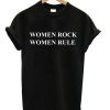 Women Rock Women Rule T-shirt