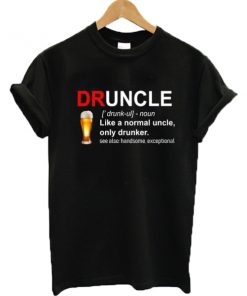 Druncle Definition T-shirt