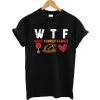 WTF Wine Turkey Family T-shirt
