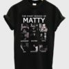The Many Moods Of Matty T-shirt
