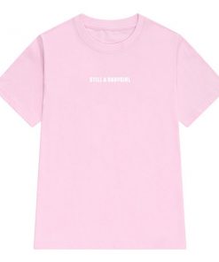 Still A Babygirl T-shirt
