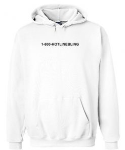 1 800 Hotlinebling Pullover Hoodie