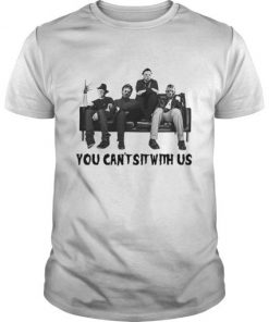 Charming Freddy Jason Michael Myers And Leatherface You Can't Sit With Us T-shirt