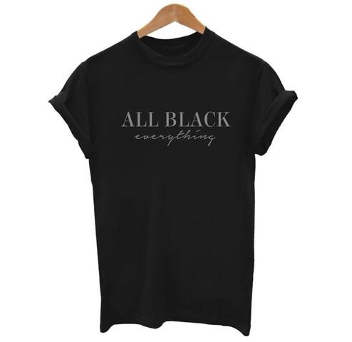 All Black Everything T-shirt