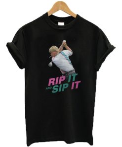 JOHN DALY RIP IT AND SIP IT T SHIRT
