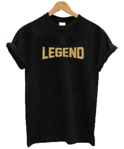 Legend T Shirt