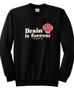 NERD Brain Is Forever Sweatshirt