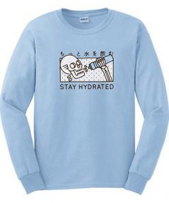 Stay Hydrated Skull Sweatshirt