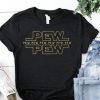 Pew Pew Star Wars T-Shirt