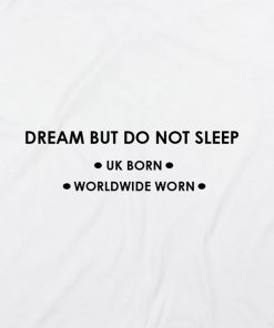 dream but do not sleep hoodie