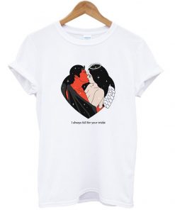 I Always Fall For Your Tricks Graphic T-Shirt