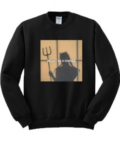 Might Be A Sinner Graphic Sweatshirt