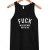 Fuck Neck Deep Mate They’re Shit Tank Top