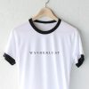 Wanderlust Ringer T Shirt