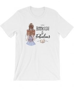Bookish and Fabulous T-Shirt