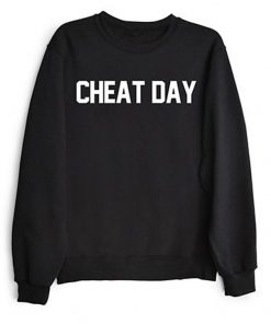 Cheat Day Sweatshirt