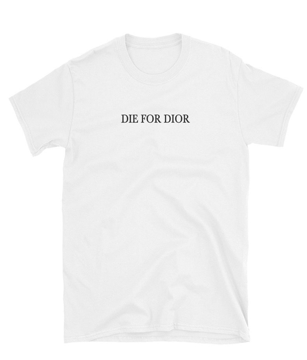 Die For Dior Tee