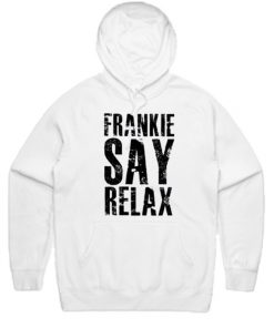 Frankie Say Relax Hoodie