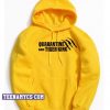 Quarantine And Tiger King Hoodie