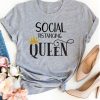 Social Distancing Queen T-Shirt