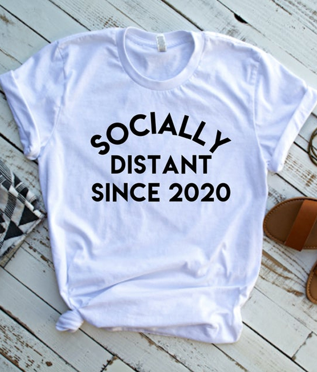 Socially Distant Since 2020 T-Shirt