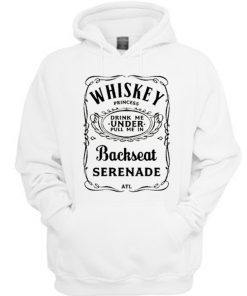 ATL Whiskey Princess Backseat Serenade Hoodie
