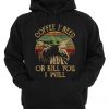 Coffee I Need Or Kill You I Will Baby Yoda Hoodie