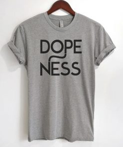 DOPENESS T-SHIRT