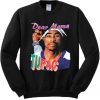 Dear Mama Tupac Sweatshirt