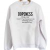 Dopeness Definition Sweatshirt