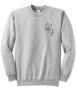 Positive Power Fingers Peace Sign Sweatshirt