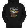 Stand Back You Must Baby Yoda Hoodie