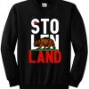Stolen Land Sweatshirt