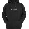 In Bloom Hoodie