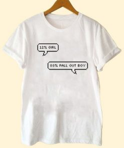 12% Girl 88% Fall Out Boy T-Shirt
