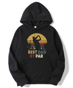 Best Dad By Par Hoodie