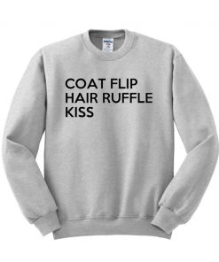 Coat Flip Hair Ruffle Kiss Sweatshirt