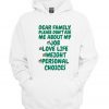Dear Family Please Don't Ask Me About My Job Love Life Weight Personal Choices Hoodie