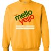 Enjoy Mello Yello Sweatshirt