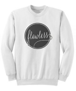 Flawless Sweatshirt
