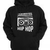 I Remember Real Hip Hop Hoodie