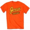 Jesus Sweet Savior King Of Kings T-Shirt