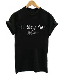 I'll Show You Justin Bieber Tee