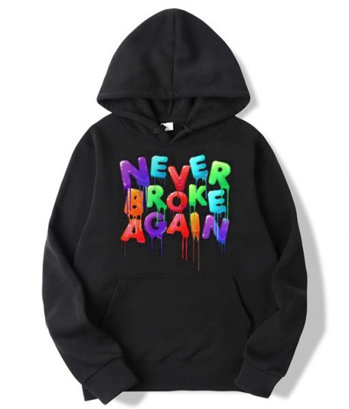 never broke again hoodie and sweatpants