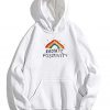 Radiate Positivity Hoodie