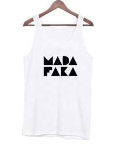 Madafaka Tank Top